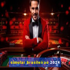 simular brasileirao 2024